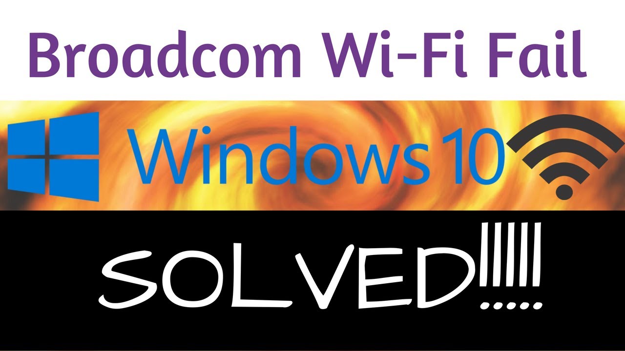broadcom 802.11ac driver windows 10 download
